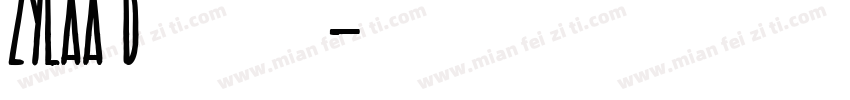 ZYLAA Dont forget字体转换